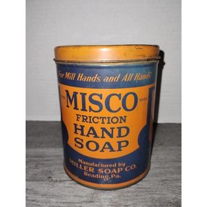 MISCO FRICTION Hand Soap Advertising Tin Can Millers Soap Co. Reading Pa